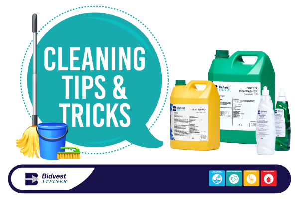 Cleaning tips and tricks by Bidvest Steiner